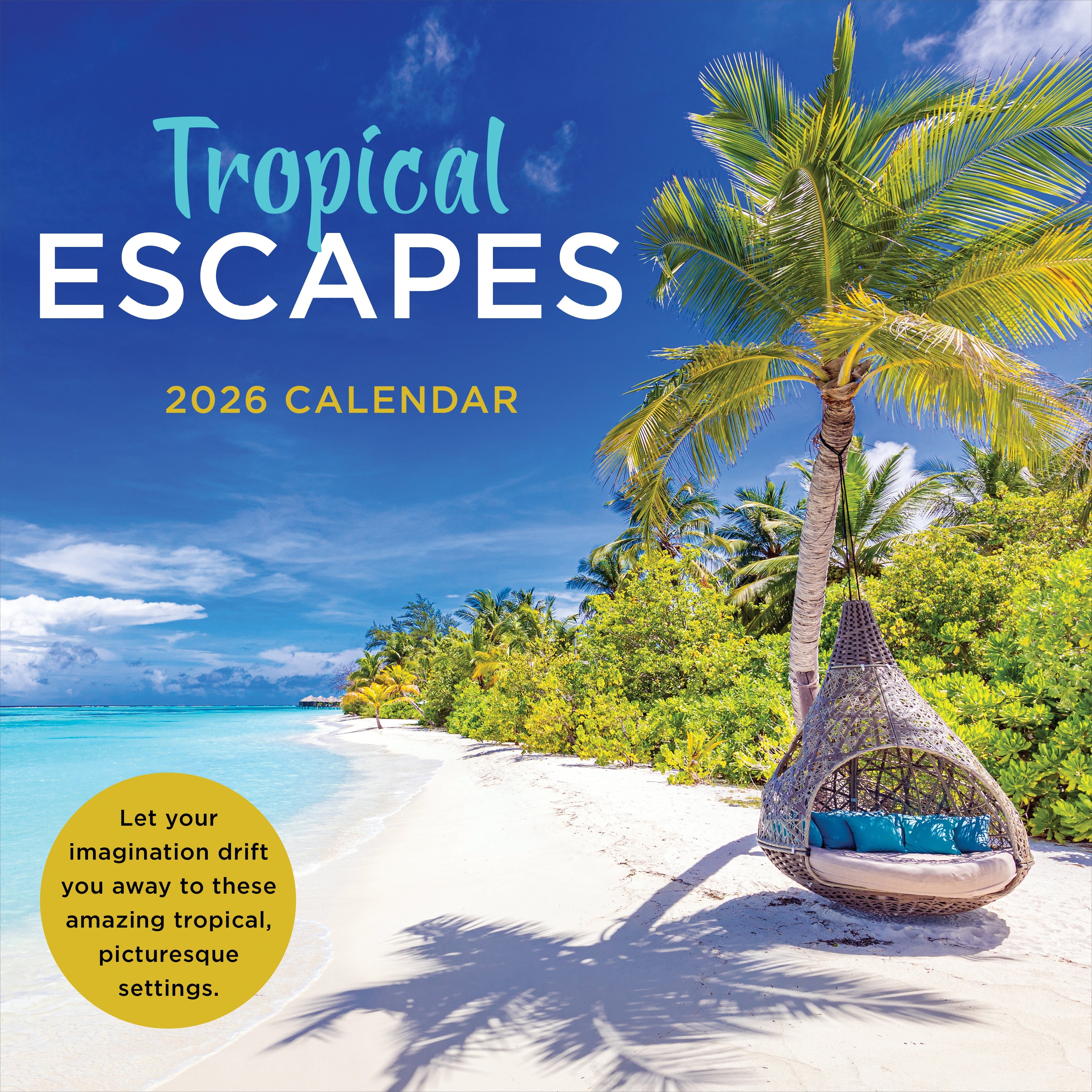 2026 Tropical Escapes - Square Wall Calendar