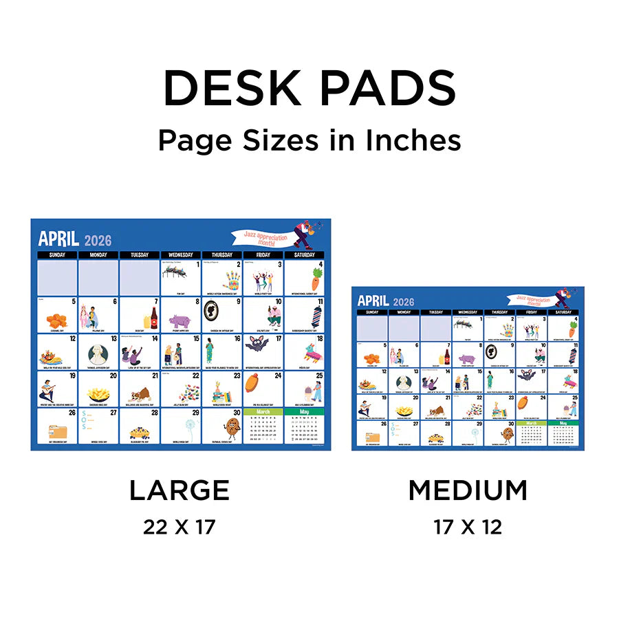 2026 Every Day's A Holiday - Large Monthly Desk Pad Blotter Calendar