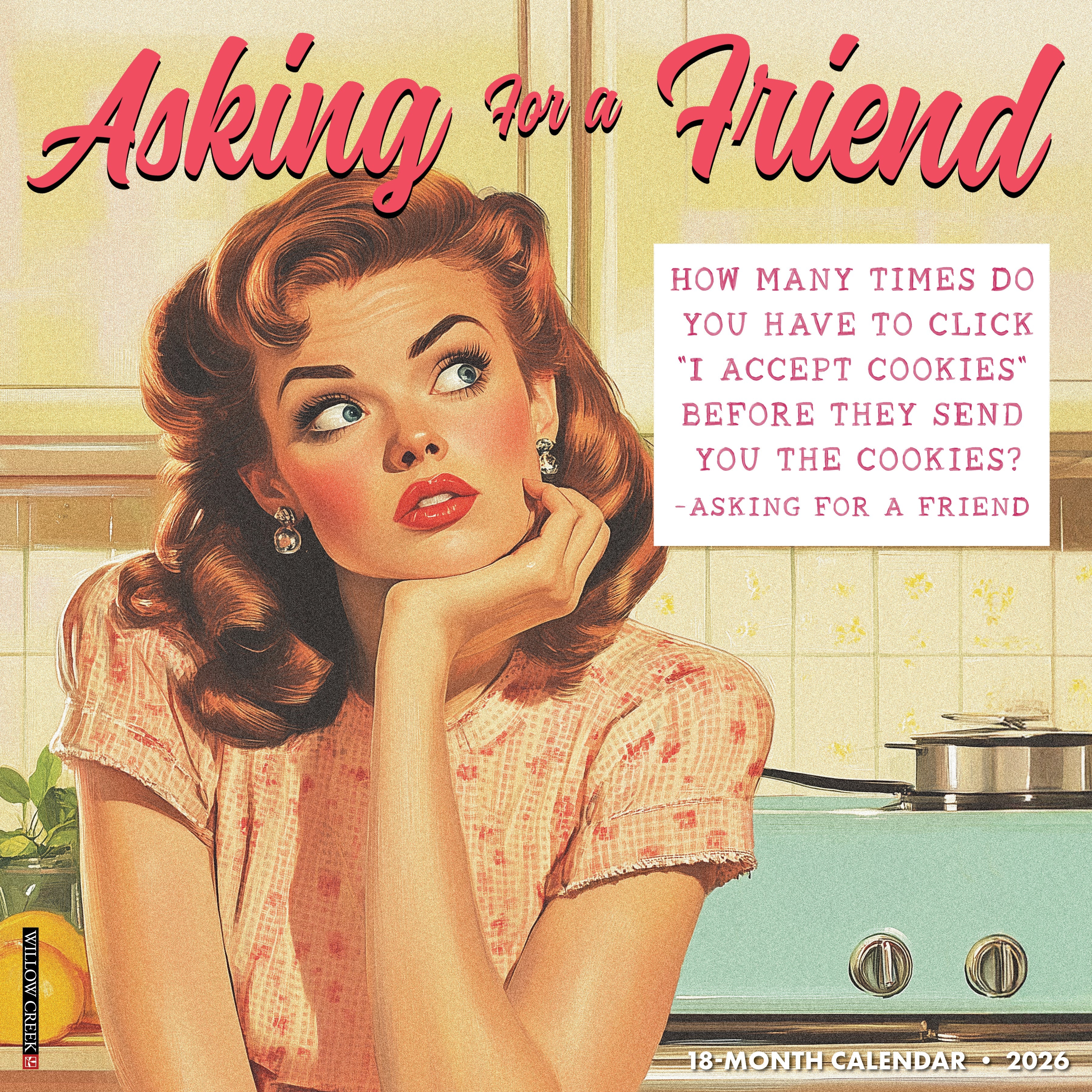 2026 Asking for a Friend - Square Wall Calendar