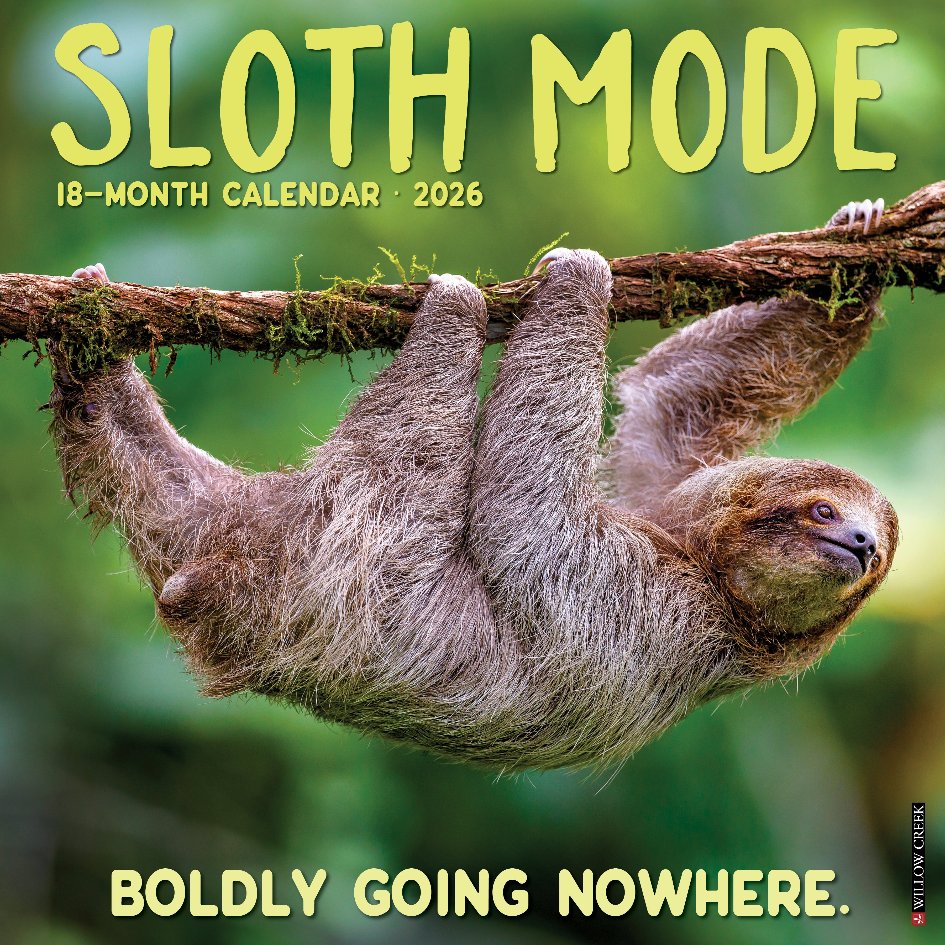 2026 Sloth Mode - Square Wall Calendar