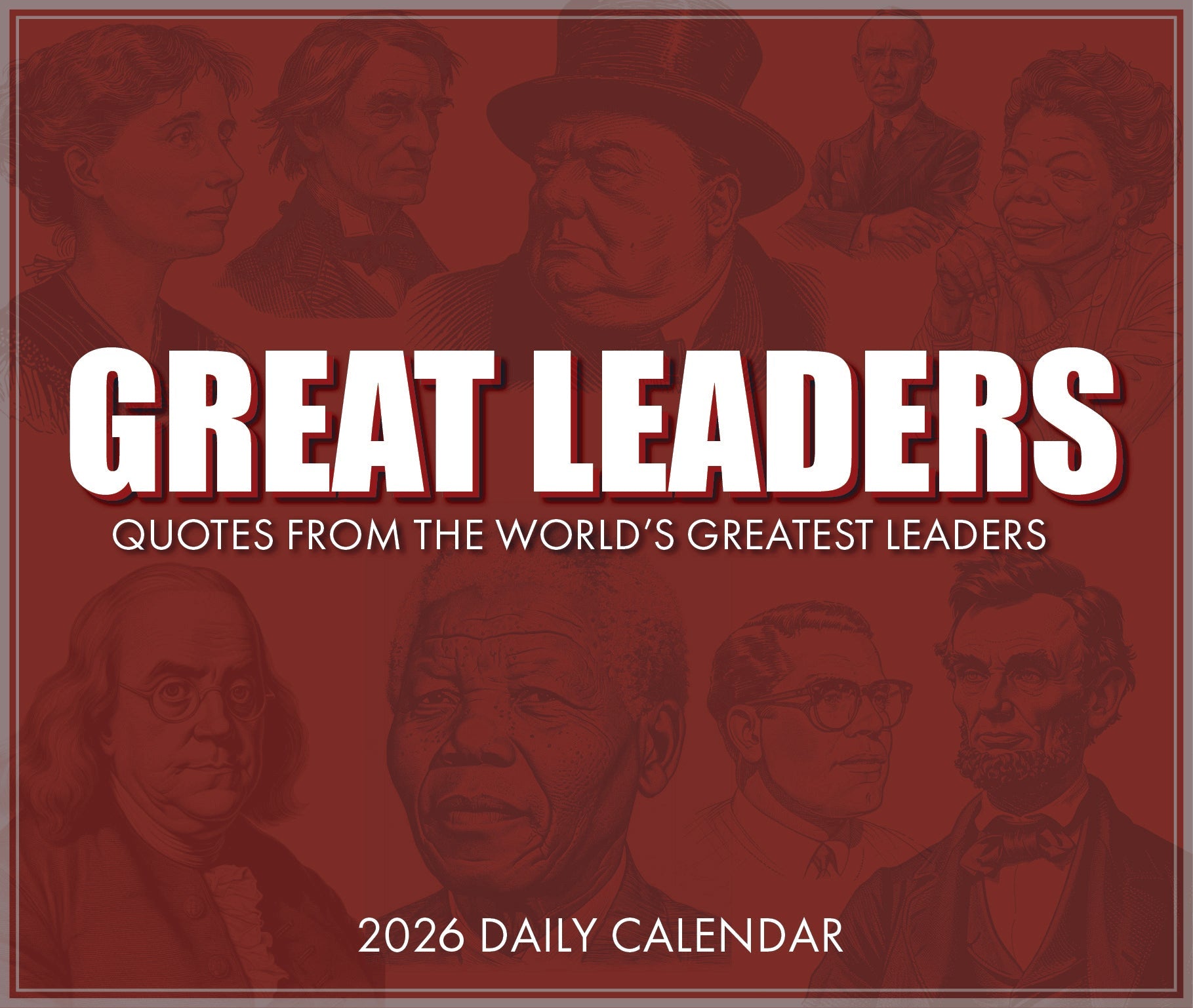 2026 Great Leaders, Greatest Quotes - Boxed Page-A-Day Calendar