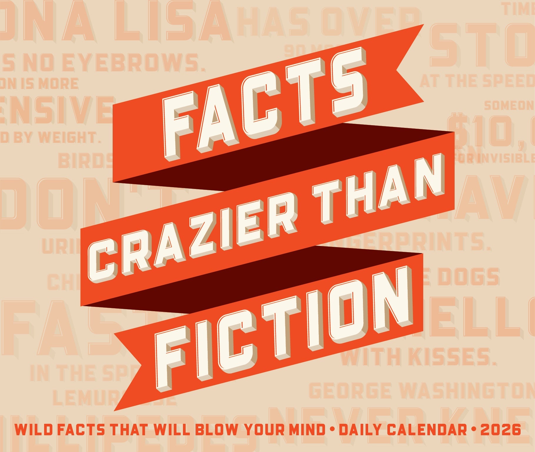 2026 Facts Crazier Than Fiction - Boxed Page-A-Day Calendar