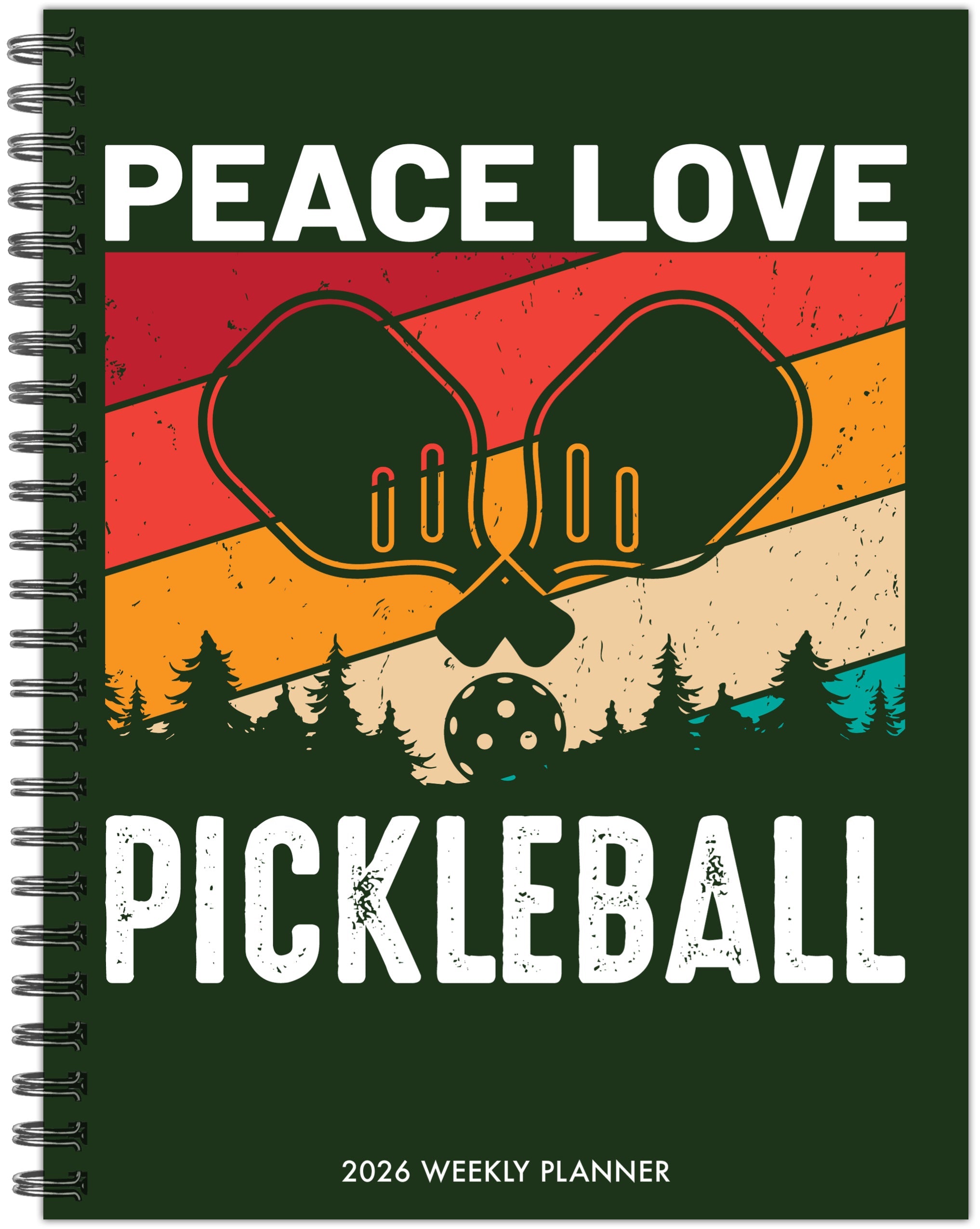 2026 Pickleball, Peace Love - Monthly & Weekly Diary/Planner