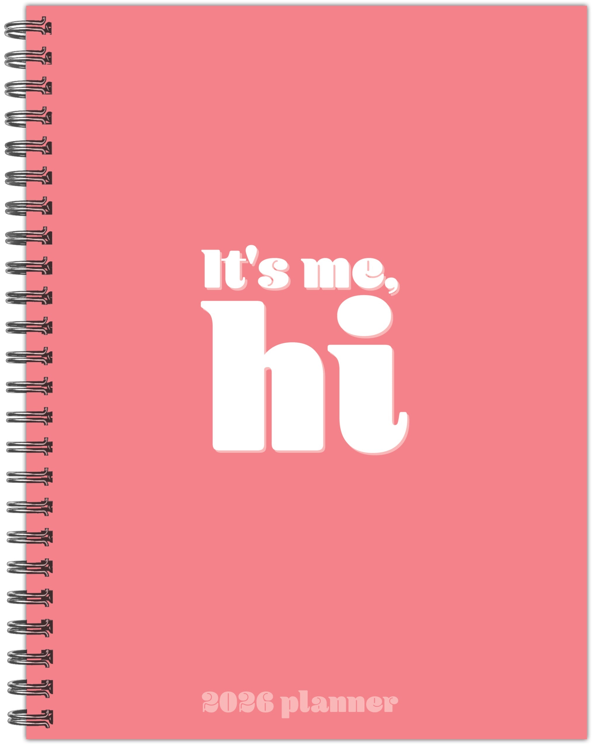 2026 It's Me - Monthly & Weekly Diary/Planner