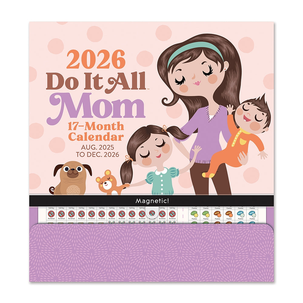 2026 Mom Do It All - 17-Month Magnetic Square Wall Calendar