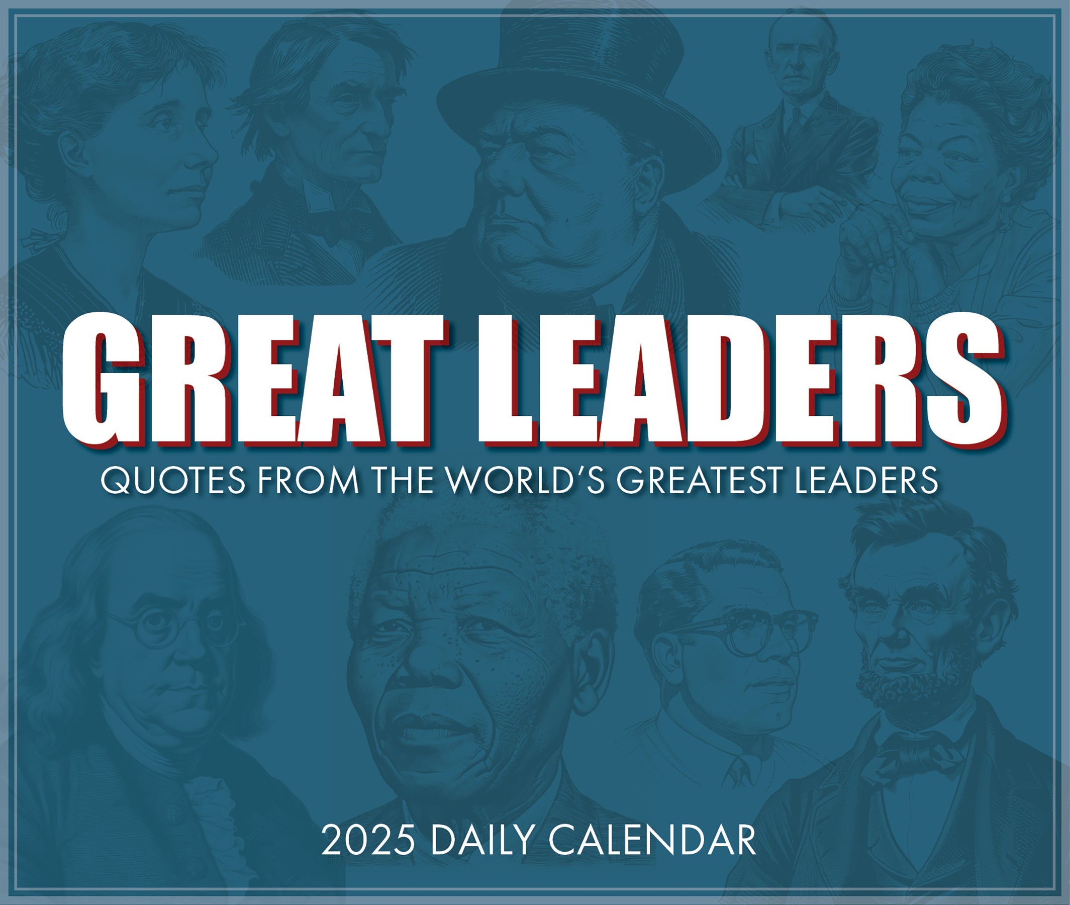 2025 Great Leaders, Greatest Quotes - Daily Boxed Page-A-Day Calendar