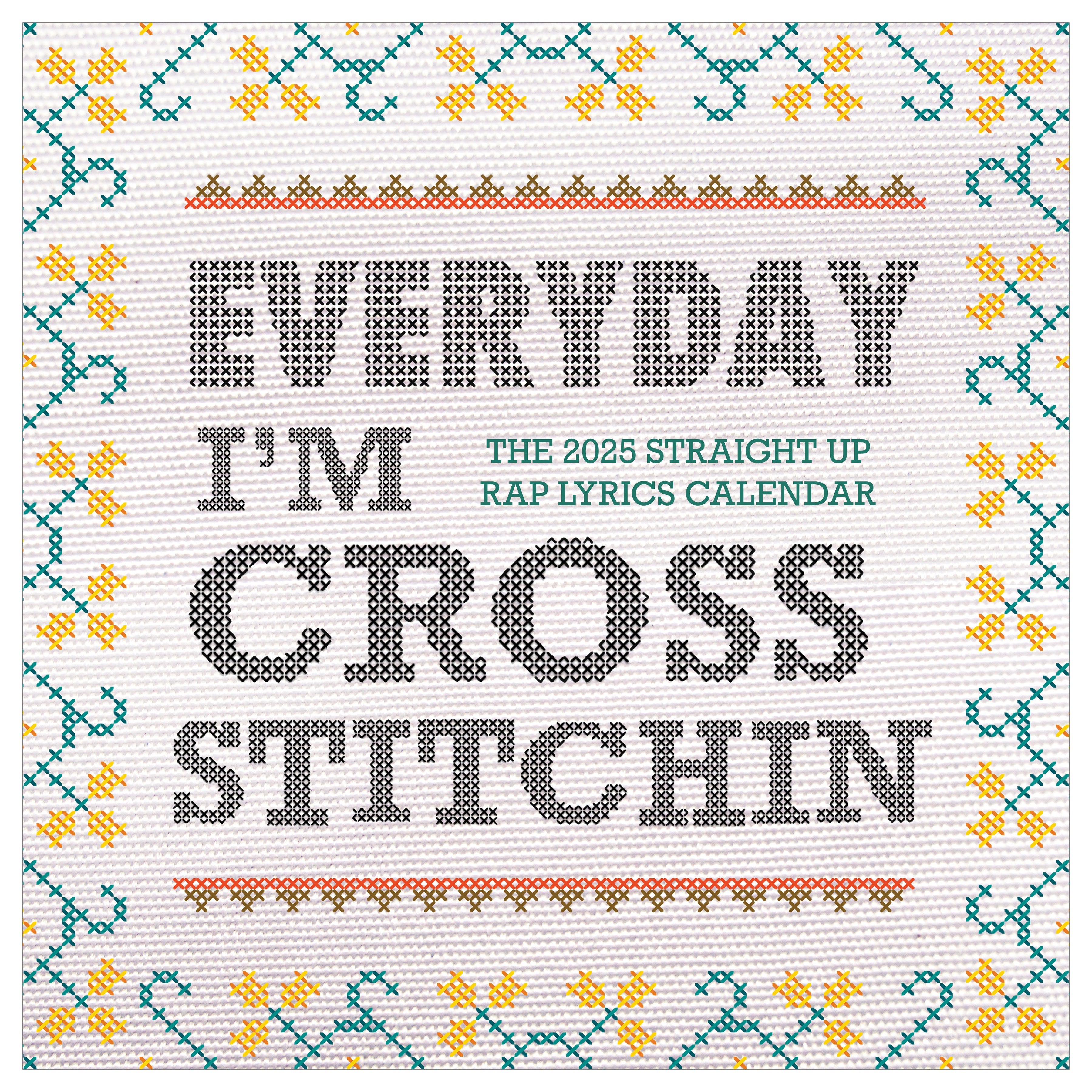2025 Cross Stitch Lyrics - Square Wall Calendar