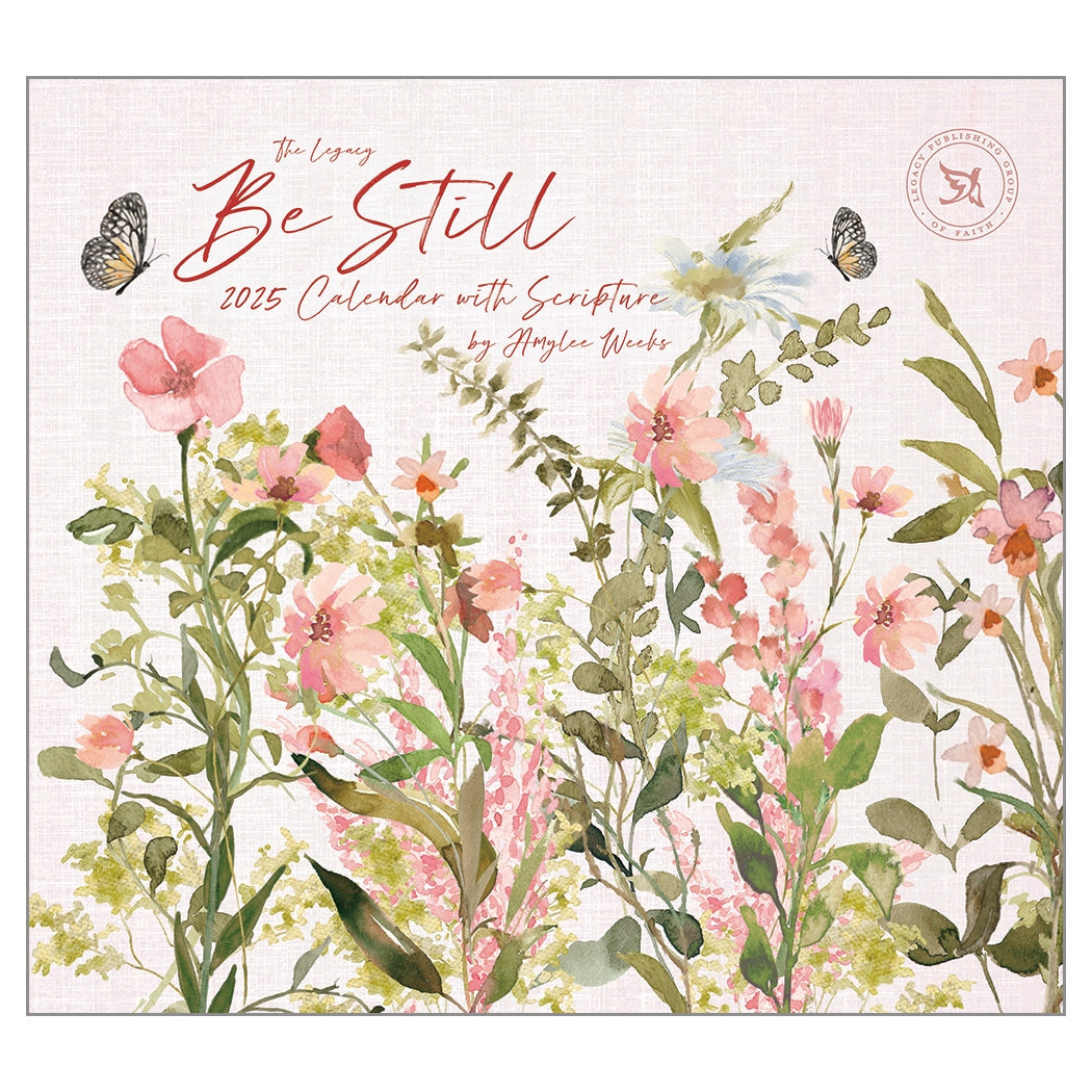 2025 Be Still - Legacy Scripture - Legacy Deluxe Wall Calendar