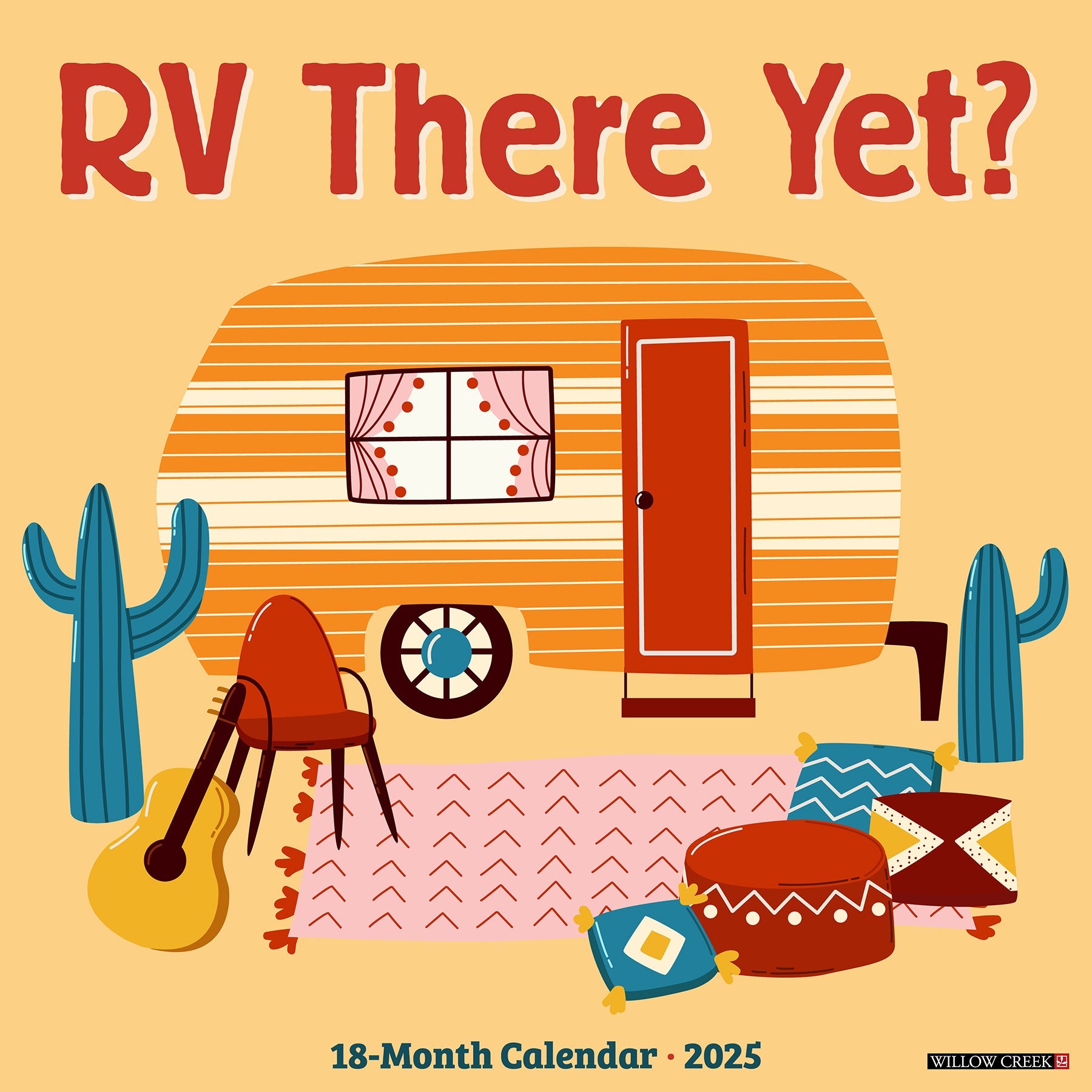 2025 RV There Yet? - Square Wall Calendar