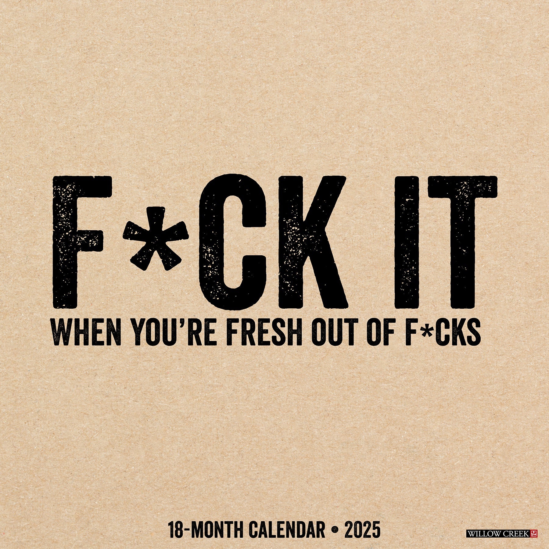 2025 F*CK IT - Square Wall Calendar