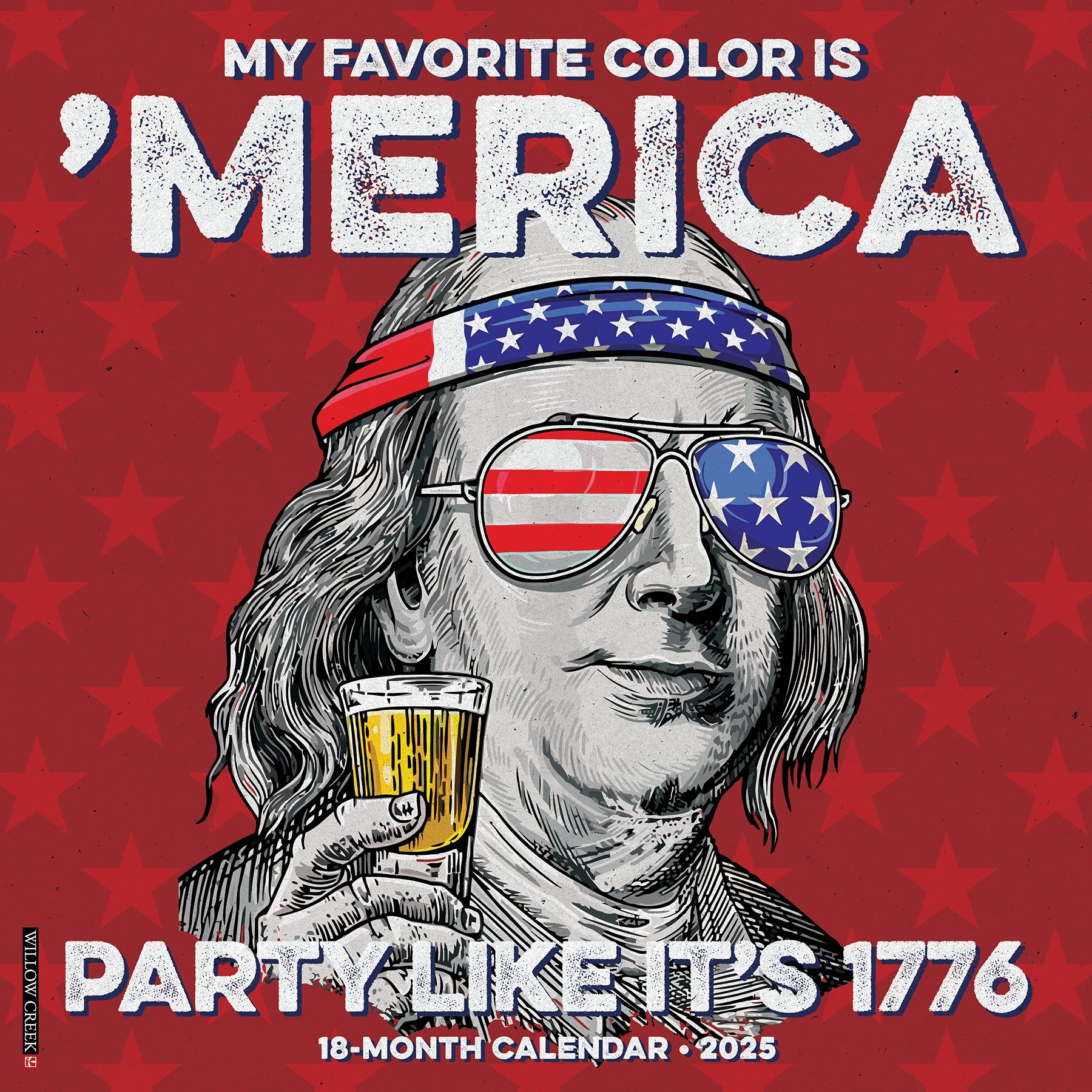 2025 My Favorite Color is 'Merica - Square Wall Calendar