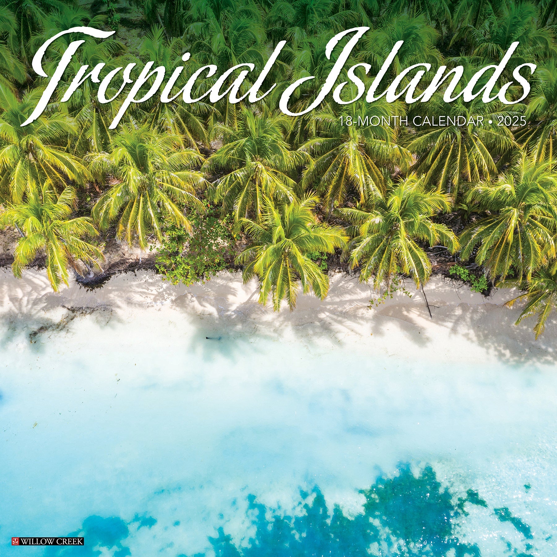 2025 Tropical Islands - Square Wall Calendar