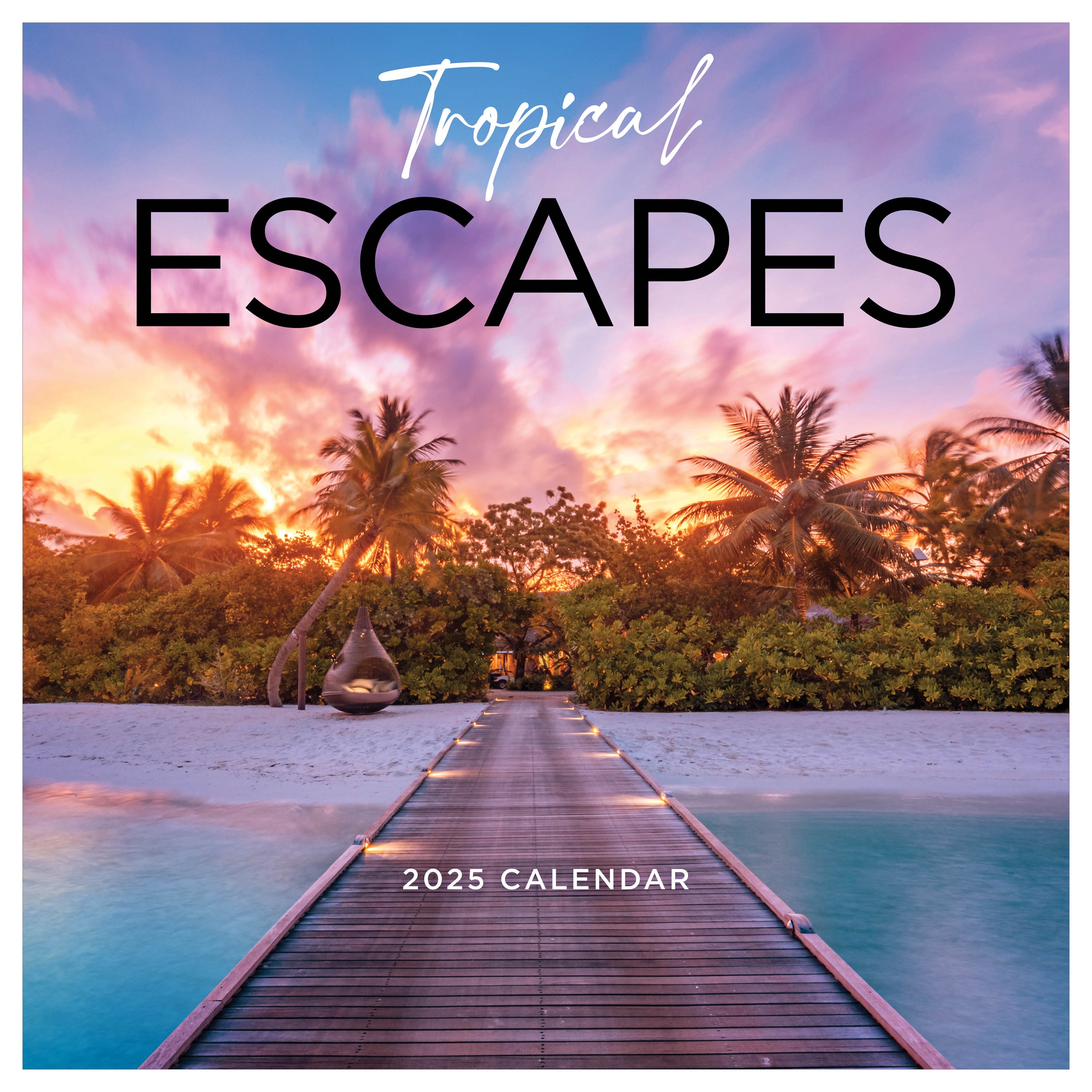2025 Tropical Escapes - Square Wall Calendar