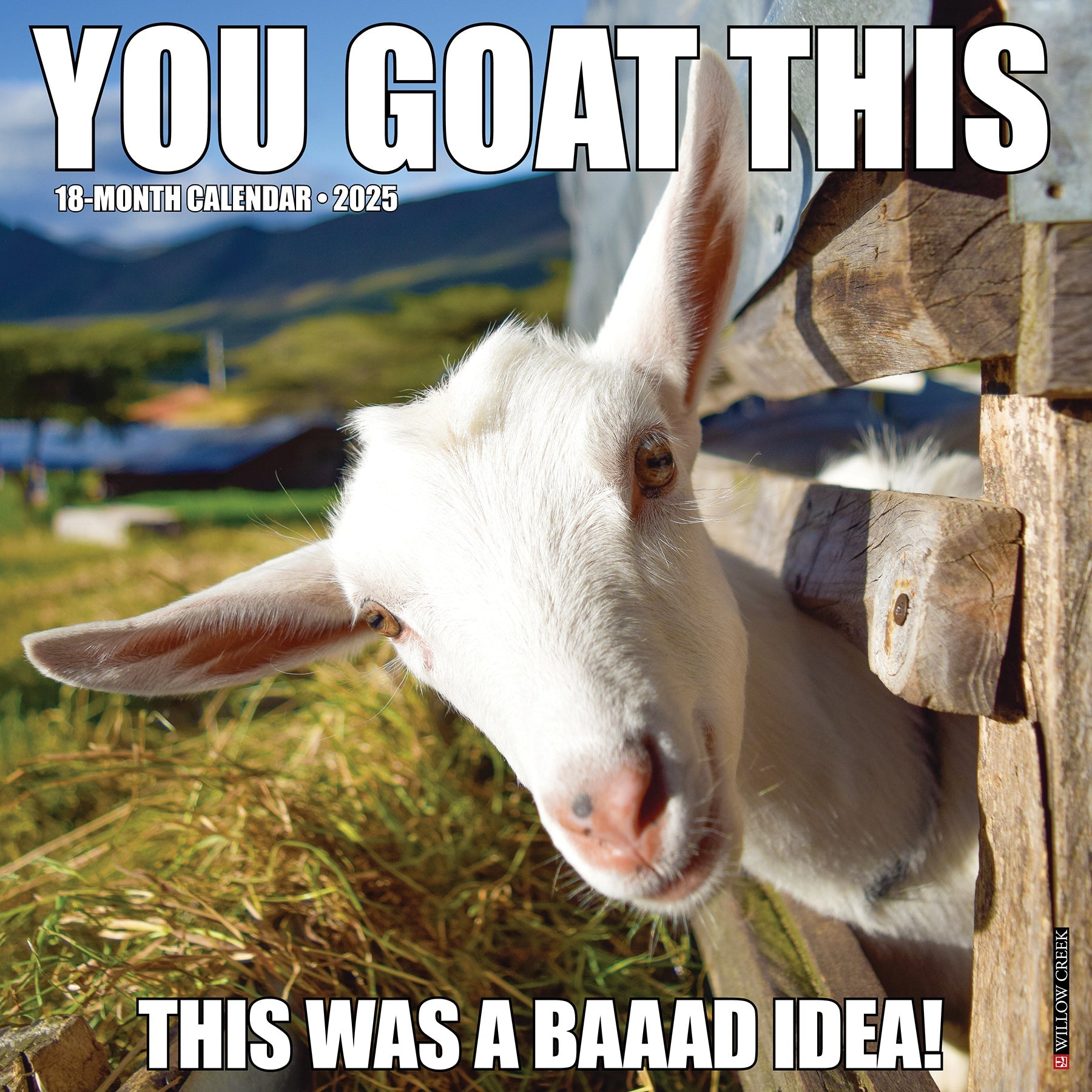 2025 You Goat This - Square Wall Calendar