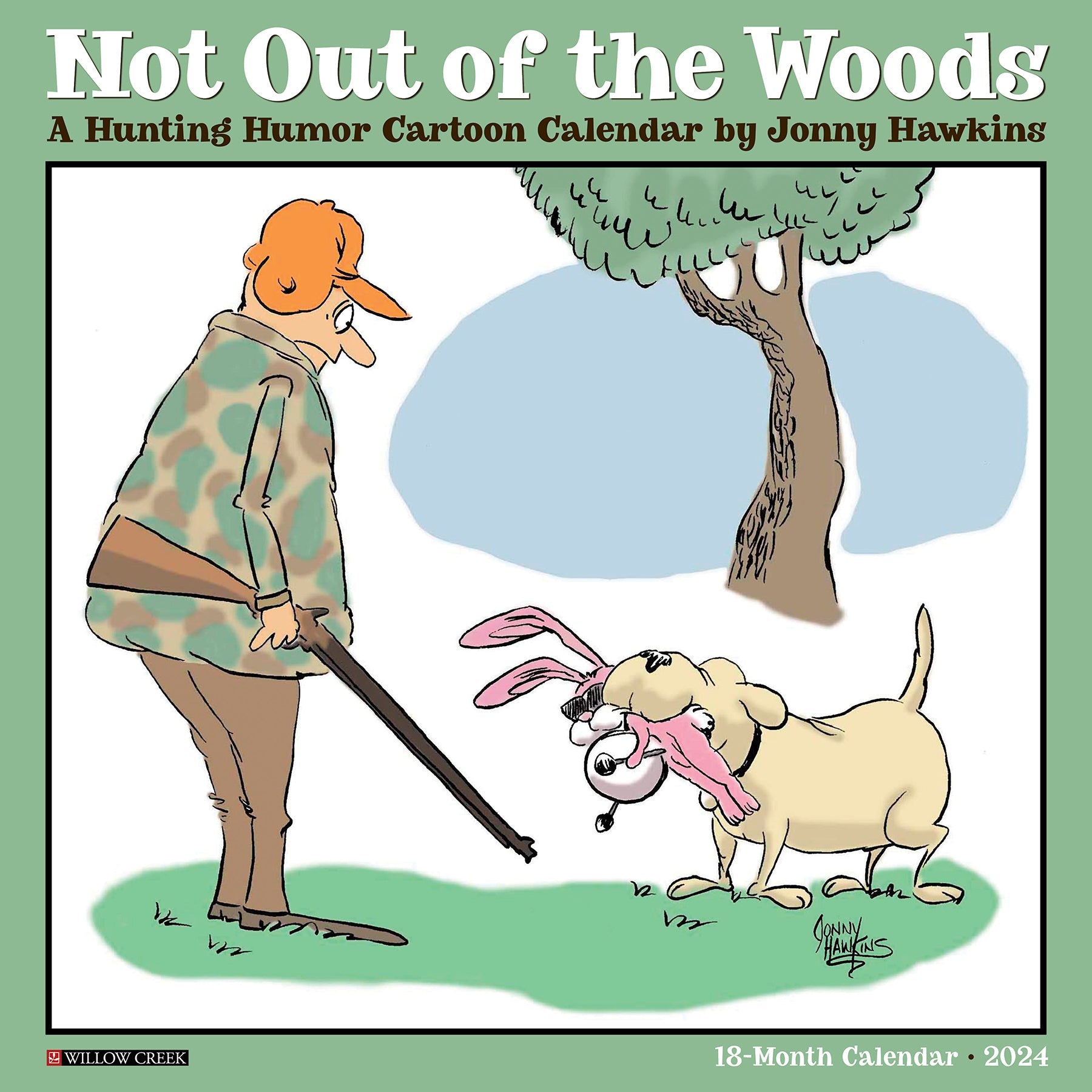 2024 Not Out of the Woods by Jonny Hawkins - Wall Calendar