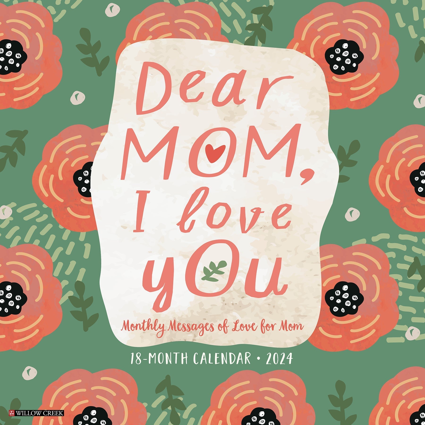 2024 Dear Mom, I Love You - Wall Calendar
